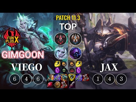 FPX GimGoon Viego vs Jax Top - KR Patch 11.3
