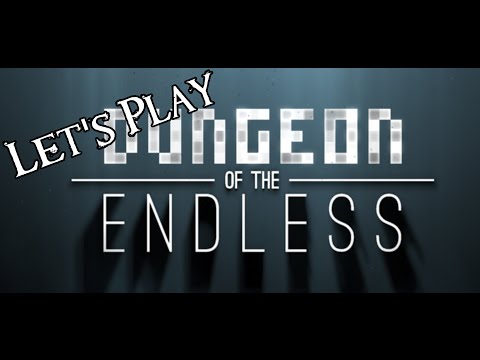Let's Play Dungeon of the Endless Episode 04 - We're All Friends (For Now)