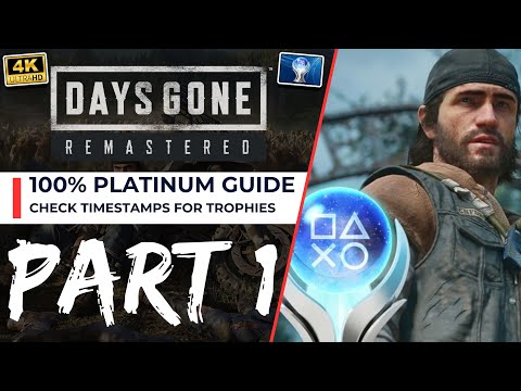 Days Gone Remastered Platinum Walkthrough [PART 1] 11/46 Trophies