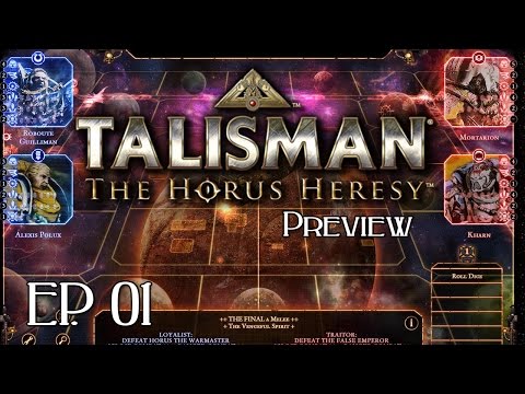 Talisman: The Horus Heresy | Preview Gameplay | Ep 1 | Let's Play!