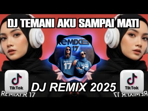 DJ TEMANI AKU SAMPAI MATI ANDRA RESPATI REMIX FULL BASS TERBARU 2024