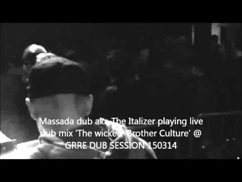 Massada dub aka The italizer Live dub @ GRRRE DUB session 150214