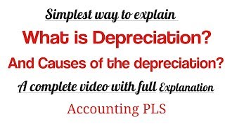 What is depreciation? And Causes of the depreciation?