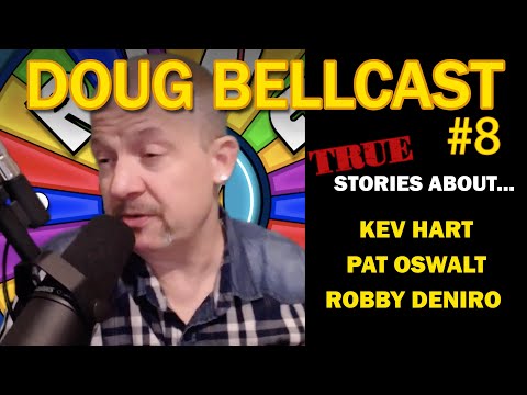 Doug Bellcast 8 - Robert DeNiro, Kevin Hart, Patton Oswalt