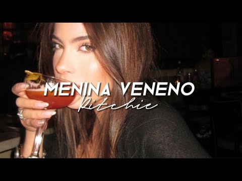 Ritchie - Menina Veneno (LETRA // LEGENDADO)