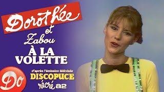 Dorothée et Zabou - À la volette | Discopuce | LE JARDIN DES CHANSONS