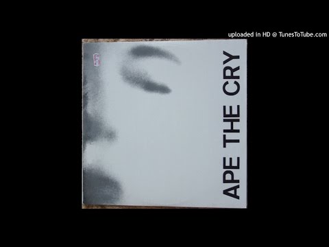 ape the cry - perfect