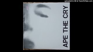 ape the cry - perfect