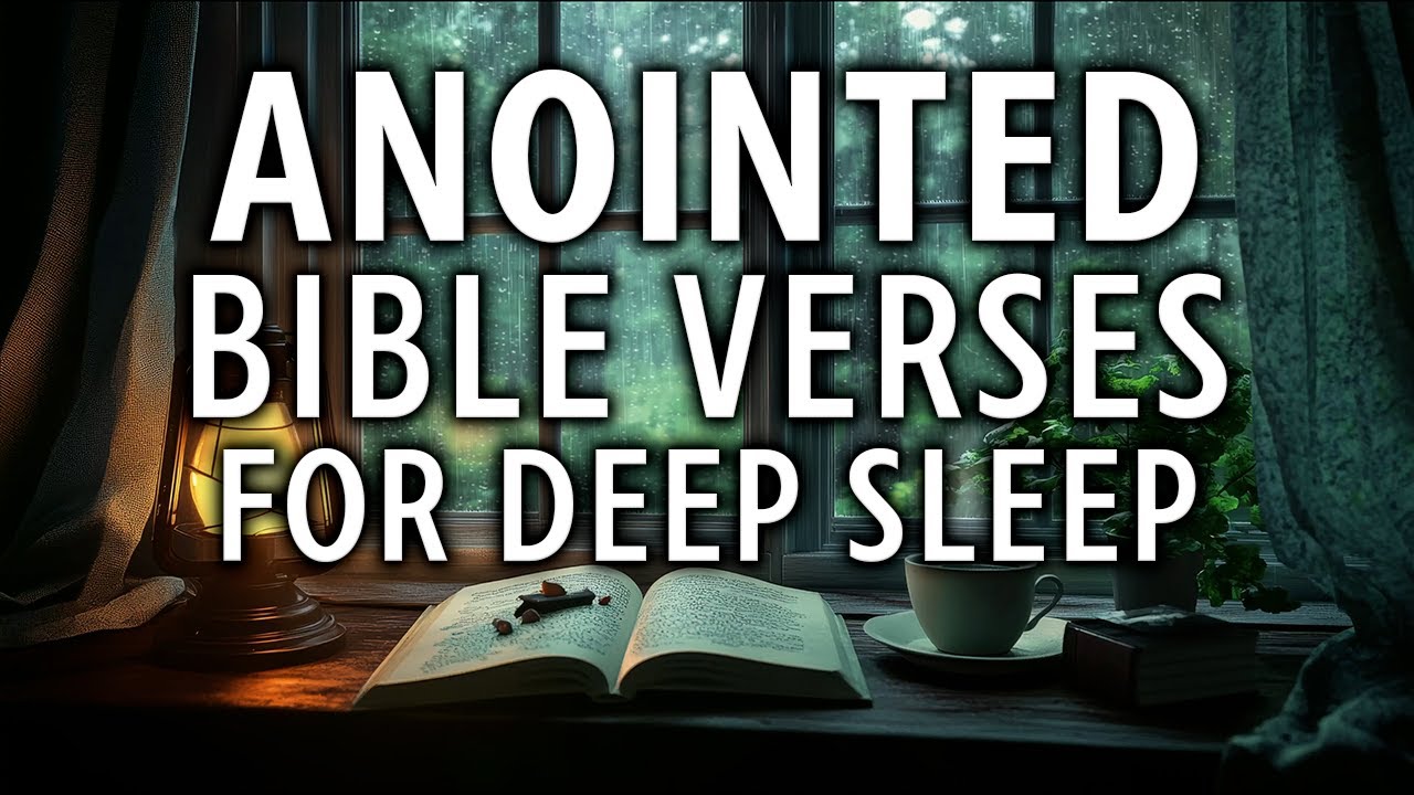 THE MOST Anointed Bible Verses for Prayer and Sleep | Peaceful Scriptures To Invite God's Presence