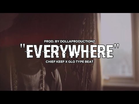 [FREE] *Futuristic* Chief Keef x Capo x Glo Type Beat "Everywhere" (prod. DollaProductionz)
