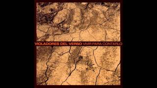 02. Asomate [Violadores del Verso - Vivir Para Contarlo]