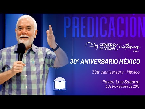 30º Aniversario - México | Centro de Vida Cristiana