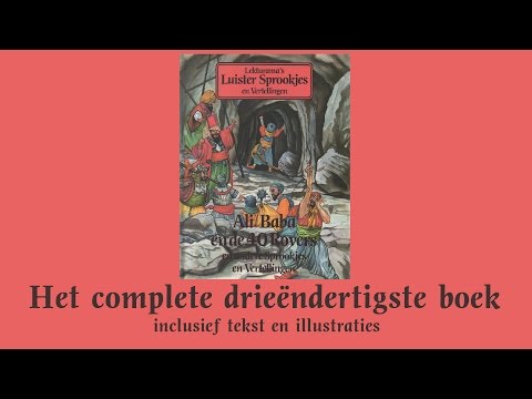 Ali Baba en de veertig Rovers - Het complete drieëndertigste boek - Lekturama Luistersprookjes en...