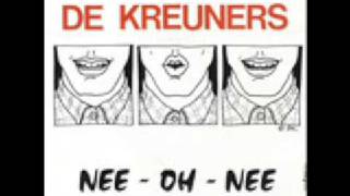 Kreuners - Nee Oh Nee video