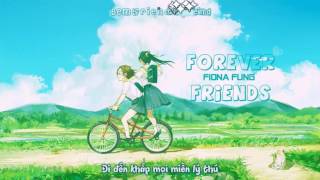 [Vietsub + Kara] Forever Friends - Fiona Fung