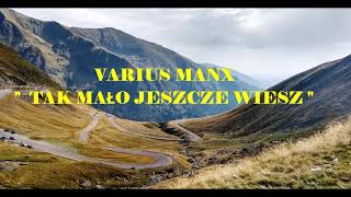 Varius Manx - Tak mało jeszcze wiesz