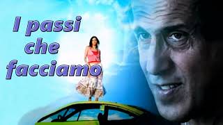 Adriano Celentano - I PASSI CHE FACCIAMO