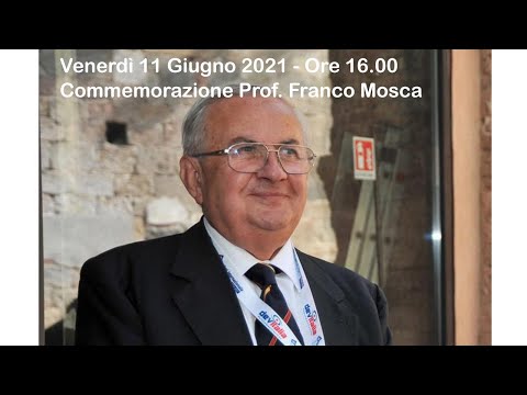 Commemorazione Prof. Franco Mosca