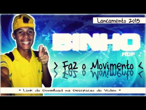 🔵 BINHO RDF - FAZ O MOVIMENTO 🎶