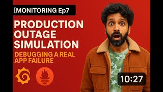 EP7 Production Outage Simulation 🔥 | Debugging a Real App Failure with
