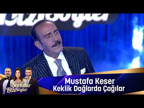 Mustafa Keser -  Keklik Dağlarda Çağılar