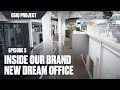 Look Inside Our Brand New DREAM Office