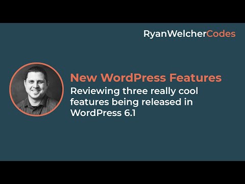 Exploring 3 new features in WordPress 6.1 | WordPress tutorial | Gutenberg | WP 6.1