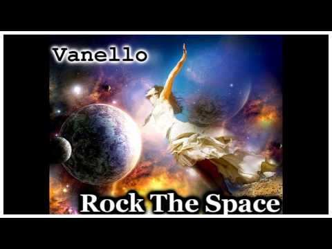 Vanello - Rock The Space (Official Version)