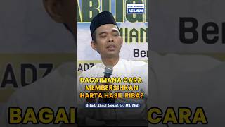 Download lagu HOW TO CLEAN UP ASSETS FROM RIBA - Ustadz Abdul Somad, Lc., MA.#uas mp3