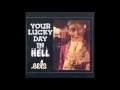 Eels - Your Lucky Day In Hell 