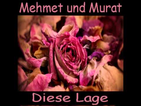 Mehmet & Murat - Diese Lage