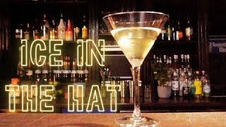 ICE IN THE HAT COCKTAIL Recipe