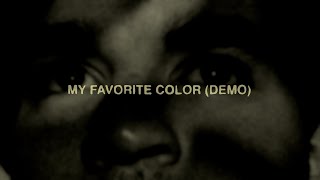 Citizen - &quot;My Favorite Color&quot; (Demo) (Official Lyric Video)