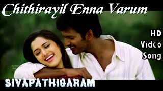 Chithirayil Enna Varum  Sivappathigaram HD Video S