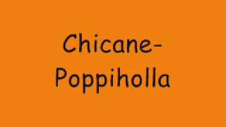 Chicane -Poppiholla *lyrics*