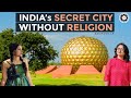Auroville A Secret Peace Paradise In India Experimental Township