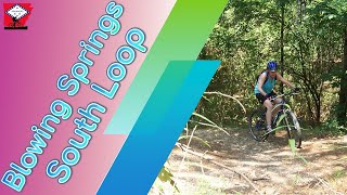 Blowing Springs South Loop