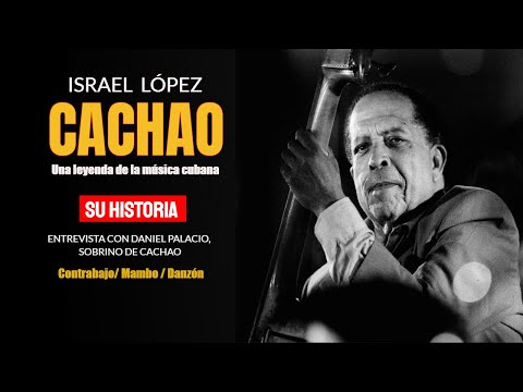 Israel López Valdés, Cachao