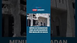 Dukung Pemulihan Kehidupan Spiritual Jelang Ramadan, Indonesia Targetkan Bangun 100 Masjid di Gaza