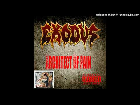 Exodus - Architect Of Pain (Force of Habit - (1992))