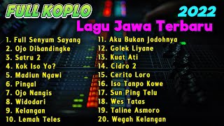 Download lagu FULL KOPLO LAGU JAWA TERBARU VIRAL 2022 FULL SENYU... mp3