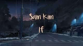 Sam Kim - If eng lyrics