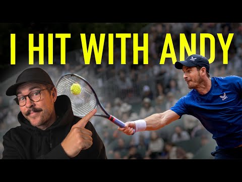I Hit With Andy Murray: Plus His 3 Return Tips