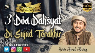 Download lagu 3 Doa Dahsyat Di Sujud Terakhir || Habib Ahmad Alhabsyi mp3 Download lagu 3 Doa Dahsyat Di Sujud Terakhir || Habib Ahmad Alhabsyi mp3
