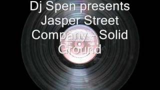 Dj Spen Presents Jasper Street Company - Solid Ground
