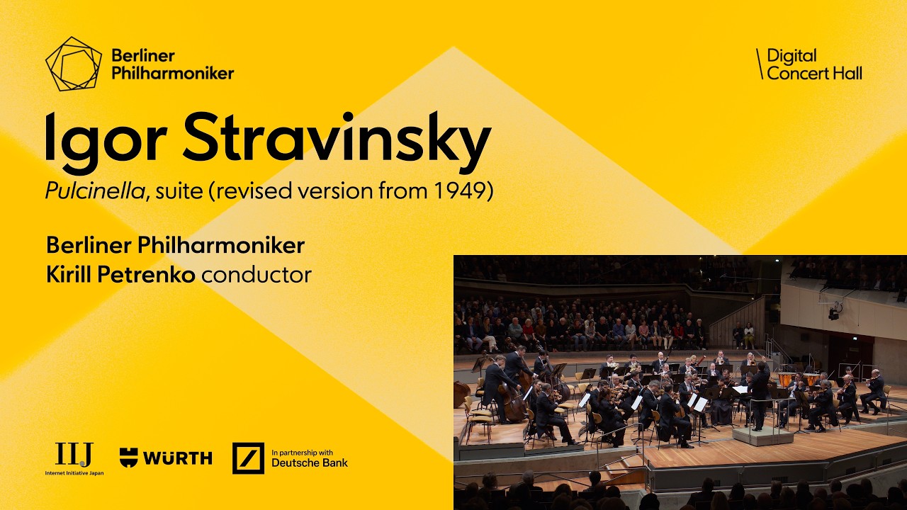 Stravinsky: Pulcinella, suite (revised version from 1949) / Petrenko · Berliner Philharmoniker