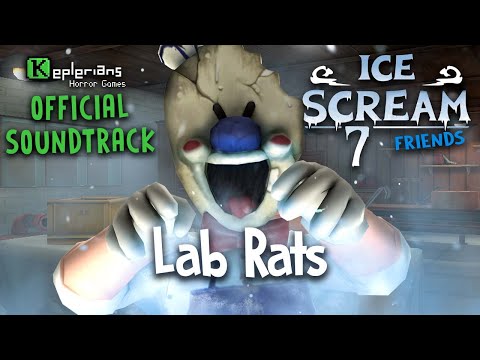 ICE SCREAM 7 OFFICIAL SOUNDTRACK | LabRats | Keplerians MUSIC 🎶