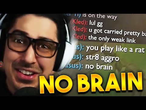 This Kled has absolutely NO BRAIN!!!! @trick