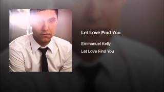 Let Love Find You