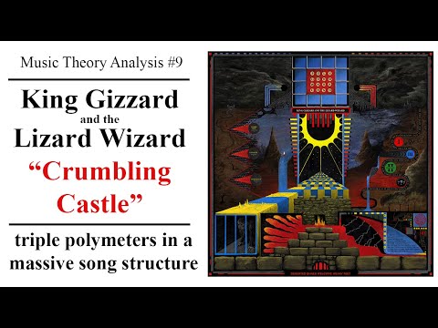 Music Theory Analysis #9 - King Gizzard & The Lizard Wizard - "Crumbling Castle"